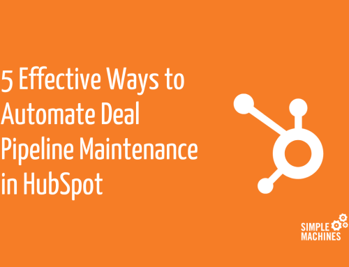 5 Effective Ways to Automate Deal Pipeline Maintenance in HubSpot
